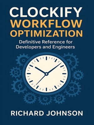 cover image of Clockify Workflow Optimization